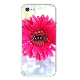 Чехол силиконовый для Телефон Apple iPhone 5/5S с принтом Анна в Екатеринбурге, Силикон | Область печати: задняя сторона чехла, без боковых панелей | анна | аня | девушке | имя | любимой | подарок | подарок любимой | подарок на 8 марта | подарок на день рождения | с 8 марта | цветок | цветы