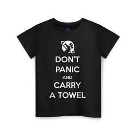 Детская футболка хлопок с принтом Dont panic в Екатеринбурге, 100% хлопок | круглый вырез горловины, полуприлегающий силуэт, длина до линии бедер | автостопом по галактике