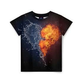 Детская футболка 3D с принтом Water and flames heart в Екатеринбурге, 100% гипоаллергенный полиэфир | прямой крой, круглый вырез горловины, длина до линии бедер, чуть спущенное плечо, ткань немного тянется | вода | огонь огонь и вода | пар | прикольное | разное | сердце