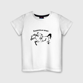 Детская футболка хлопок с принтом Equestrian sport в Екатеринбурге, 100% хлопок | круглый вырез горловины, полуприлегающий силуэт, длина до линии бедер | Тематика изображения на принте: equestrian sport | horse | конкур | конный спорт | лошадь