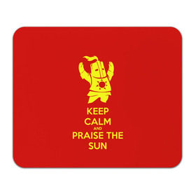 Коврик прямоугольный с принтом Keep calm and praise the sun в Екатеринбурге, натуральный каучук | размер 230 х 185 мм; запечатка лицевой стороны | dark souls