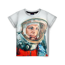 Детская футболка 3D с принтом Гагарин в Екатеринбурге, 100% гипоаллергенный полиэфир | прямой крой, круглый вырез горловины, длина до линии бедер, чуть спущенное плечо, ткань немного тянется | space | гагарин | космос | россия