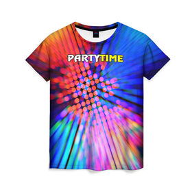 Женская футболка 3D с принтом Party time в Екатеринбурге, 100% полиэфир ( синтетическое хлопкоподобное полотно) | прямой крой, круглый вырез горловины, длина до линии бедер | party time | время тусить | клуб | тусовка