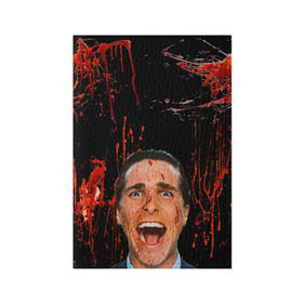 Обложка для паспорта матовая кожа с принтом Американский психопат в Екатеринбурге, натуральная матовая кожа | размер 19,3 х 13,7 см; прозрачные пластиковые крепления | Тематика изображения на принте: кристиан бэйл | псих | психопат | ужасы