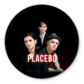 Коврик круглый с принтом Placebo группа в Екатеринбурге, резина и полиэстер | круглая форма, изображение наносится на всю лицевую часть | Тематика изображения на принте: placebo | брайан молко | молко | плацебо | плейсибо | плэйсибо