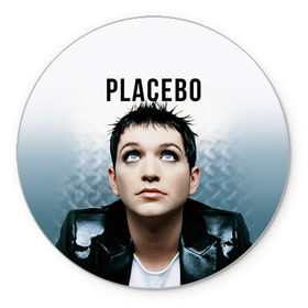 Коврик круглый с принтом Плацебо в Екатеринбурге, резина и полиэстер | круглая форма, изображение наносится на всю лицевую часть | placebo | брайан молко | молко | плацебо | плейсибо | плэйсибо
