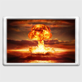Магнит 45*70 с принтом Атомный взрыв в Екатеринбурге, Пластик | Размер: 78*52 мм; Размер печати: 70*45 | Тематика изображения на принте: агрессия | атомный взрыв | водородная бомба | вспышка | гриб | огонь | пламя | ударная волна | уничтожение | урон | ядерный удар