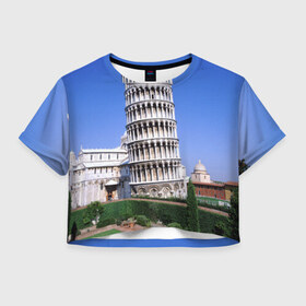 Женская футболка 3D укороченная с принтом Пизанская башня в Екатеринбурге, 100% полиэстер | круглая горловина, длина футболки до линии талии, рукава с отворотами | Тематика изображения на принте: италия | турист