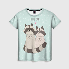 Женская футболка 3D с принтом Влюбленные еноты в Екатеринбурге, 100% полиэфир ( синтетическое хлопкоподобное полотно) | прямой крой, круглый вырез горловины, длина до линии бедер | love | еноты | животные | любовь