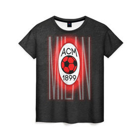 Женская футболка 3D с принтом ACM в Екатеринбурге, 100% полиэфир ( синтетическое хлопкоподобное полотно) | прямой крой, круглый вырез горловины, длина до линии бедер | ac milan | milan | милан | спорт | фк | фк милан | футбол | футбольный клуб