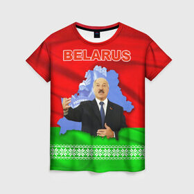 Женская футболка 3D с принтом Belarus 15 в Екатеринбурге, 100% полиэфир ( синтетическое хлопкоподобное полотно) | прямой крой, круглый вырез горловины, длина до линии бедер | belarus | беларусь | лукашенко | президент