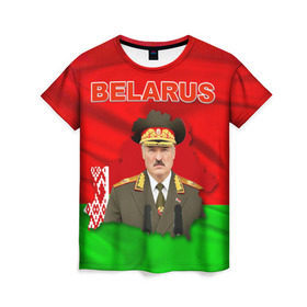 Женская футболка 3D с принтом Belarus 17 в Екатеринбурге, 100% полиэфир ( синтетическое хлопкоподобное полотно) | прямой крой, круглый вырез горловины, длина до линии бедер | belarus | беларусь | лукашенко | президент