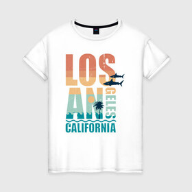 Женская футболка хлопок с принтом Losangeles в Екатеринбурге, 100% хлопок | прямой крой, круглый вырез горловины, длина до линии бедер, слегка спущенное плечо | california | losangeles | summer | лето