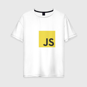 Женская футболка хлопок Oversize с принтом JS return true в Екатеринбурге, 100% хлопок | свободный крой, круглый ворот, спущенный рукав, длина до линии бедер
 | javascript | js | программист