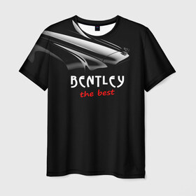 Мужская футболка 3D с принтом Bentley the best в Екатеринбурге, 100% полиэфир | прямой крой, круглый вырез горловины, длина до линии бедер | bentley | авто | автомобиль | бентли | машина | тачка