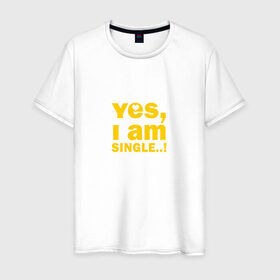 Мужская футболка хлопок с принтом Yes, I am single 2 в Екатеринбурге, 100% хлопок | прямой крой, круглый вырез горловины, длина до линии бедер, слегка спущенное плечо. | не женат | о.м.с.к. | одиночка