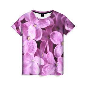 Женская футболка 3D с принтом Цветы сирени в Екатеринбурге, 100% полиэфир ( синтетическое хлопкоподобное полотно) | прямой крой, круглый вырез горловины, длина до линии бедер | девушкам | сирень | цветы