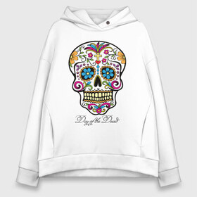 Женское худи Oversize хлопок с принтом Мексиканский череп в Екатеринбурге, френч-терри — 70% хлопок, 30% полиэстер. Мягкий теплый начес внутри —100% хлопок | боковые карманы, эластичные манжеты и нижняя кромка, капюшон на магнитной кнопке | color | day of the dead | dead | death | holiday | mexican skull | mexico | ornament | pattern | день мертвых | мексика | мексиканский череп | мертвецов | орнамент | праздник | узоры | цветы