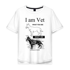 Мужская футболка хлопок Oversize с принтом I Am Vet в Екатеринбурге, 100% хлопок | свободный крой, круглый ворот, “спинка” длиннее передней части | ветеринар | ветеринарный врач | кошки | скелет | собаки