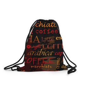 Рюкзак-мешок 3D с принтом Coffee в Екатеринбурге, 100% полиэстер | плотность ткани — 200 г/м2, размер — 35 х 45 см; лямки — толстые шнурки, застежка на шнуровке, без карманов и подкладки | coffee | кофе | надписи | напитки | отдых