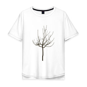 Мужская футболка хлопок Oversize с принтом Веточка дерева в Екатеринбурге, 100% хлопок | свободный крой, круглый ворот, “спинка” длиннее передней части | Тематика изображения на принте: ветка | дерево | класс | корки | круто | природа