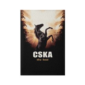 Обложка для паспорта матовая кожа с принтом CSKA the best в Екатеринбурге, натуральная матовая кожа | размер 19,3 х 13,7 см; прозрачные пластиковые крепления | Тематика изображения на принте: bcjhj