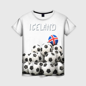 Женская футболка 3D с принтом Исландия в Екатеринбурге, 100% полиэфир ( синтетическое хлопкоподобное полотно) | прямой крой, круглый вырез горловины, длина до линии бедер | euro 2016
