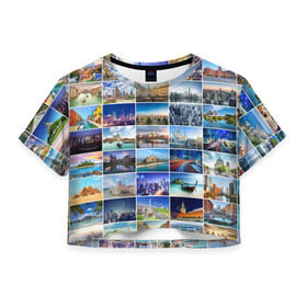 Женская футболка 3D укороченная с принтом Страны мира (9х9) в Екатеринбурге, 100% полиэстер | круглая горловина, длина футболки до линии талии, рукава с отворотами | азия | берлин | вегас | венеция | воспоминания | города | достопримечательности | европа | египет | калифорния | каникулы | лондон | милан | москва | ностальгия | нью йорк | отдых | отпуск | память