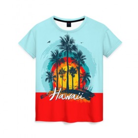 Женская футболка 3D с принтом HAWAII 6 в Екатеринбурге, 100% полиэфир ( синтетическое хлопкоподобное полотно) | прямой крой, круглый вырез горловины, длина до линии бедер | hawaii | гаваи | лето | океан | отдых | пальмы | пляж | серф