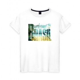 Женская футболка хлопок с принтом Бразилия в Екатеринбурге, 100% хлопок | прямой крой, круглый вырез горловины, длина до линии бедер, слегка спущенное плечо | brasil | бразилия | море | океан | пальмы | пляж