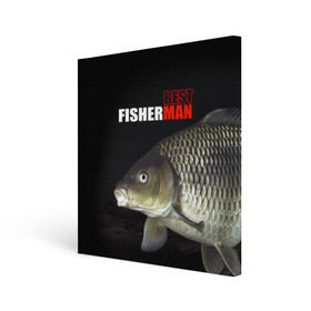 Холст квадратный с принтом Лучший рыбак в Екатеринбурге, 100% ПВХ |  | background | best fisherman | black | fish | fishing | лещ | лучший рыбак | рыба | рыбалка | фон | черный