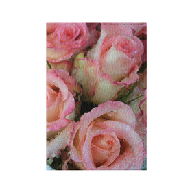 Обложка для паспорта матовая кожа с принтом Розы в Екатеринбурге, натуральная матовая кожа | размер 19,3 х 13,7 см; прозрачные пластиковые крепления | букет | вода | капли | лепестки | природа | растения | розовые | розы | роса | цветок | цветы
