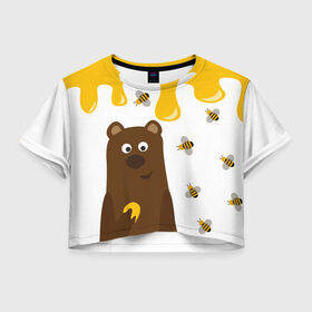 Женская футболка 3D укороченная с принтом Медведь в мёде в Екатеринбурге, 100% полиэстер | круглая горловина, длина футболки до линии талии, рукава с отворотами | мёд | медведь | миша | пчелы