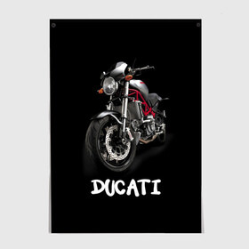 Постер с принтом Ducati в Екатеринбурге, 100% бумага
 | бумага, плотность 150 мг. Матовая, но за счет высокого коэффициента гладкости имеет небольшой блеск и дает на свету блики, но в отличии от глянцевой бумаги не покрыта лаком | ducati | дукати | мото | мотогонки | мотоспорт | мотоцикл