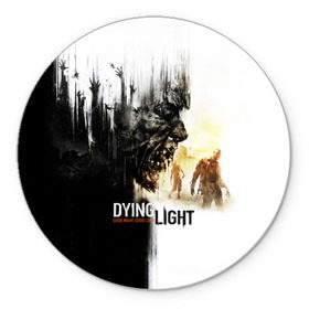 Коврик круглый с принтом Dying Light в Екатеринбурге, резина и полиэстер | круглая форма, изображение наносится на всю лицевую часть | Тематика изображения на принте: dying light | horror | зомби | ужасы