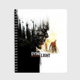 Тетрадь с принтом Dying Light в Екатеринбурге, 100% бумага | 48 листов, плотность листов — 60 г/м2, плотность картонной обложки — 250 г/м2. Листы скреплены сбоку удобной пружинной спиралью. Уголки страниц и обложки скругленные. Цвет линий — светло-серый
 | dying light | horror | зомби | ужасы