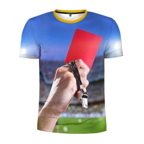 Мужская футболка 3D спортивная с принтом Красная карточка в Екатеринбурге, 100% полиэстер с улучшенными характеристиками | приталенный силуэт, круглая горловина, широкие плечи, сужается к линии бедра | red card | красная карточка | премьер лига | рфпл | футбол