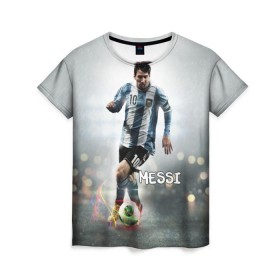 Женская футболка 3D с принтом Leo Messi в Екатеринбурге, 100% полиэфир ( синтетическое хлопкоподобное полотно) | прямой крой, круглый вырез горловины, длина до линии бедер | barselona | messi | аргентина | барселона | месси | мяч | футбол