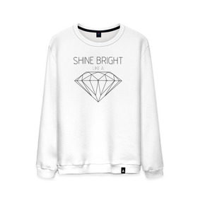 Мужской свитшот хлопок с принтом Shine bright like a diamond в Екатеринбурге, 100% хлопок |  | bright | diamond | like | rihanna | shine | song | алмаз | бриллиант | песня | рианна | текст | хит | цитата