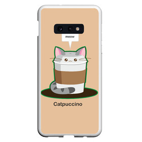 Чехол для Samsung S10E с принтом Catpuccino в Екатеринбурге, Силикон | Область печати: задняя сторона чехла, без боковых панелей | capuccino | cat | catpuccino | meow | капуччино | кот | котпуччино | кофе | мяу | стакан