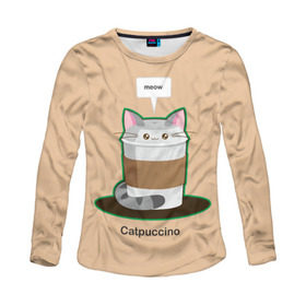 Женский лонгслив 3D с принтом Catpuccino в Екатеринбурге, 100% полиэстер | длинные рукава, круглый вырез горловины, полуприлегающий силуэт | capuccino | cat | catpuccino | meow | капуччино | кот | котпуччино | кофе | мяу | стакан