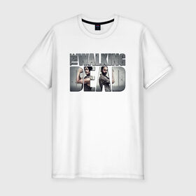 Мужская футболка премиум с принтом Дерил и Рик в Екатеринбурге, 92% хлопок, 8% лайкра | приталенный силуэт, круглый вырез ворота, длина до линии бедра, короткий рукав | the walking dead