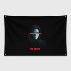 Флаг-баннер с принтом Mr Robot в Екатеринбурге, 100% полиэстер | размер 67 х 109 см, плотность ткани — 95 г/м2; по краям флага есть четыре люверса для крепления | fsociety | mr robot | анонимус | мистер робот