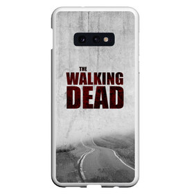 Чехол для Samsung S10E с принтом The Walking Dead в Екатеринбурге, Силикон | Область печати: задняя сторона чехла, без боковых панелей | the walking dead | америка | апокалипсис | глен | дерил | зомби | карл | кровь | рик | сша | ходячие мертвецы