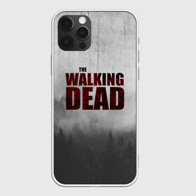 Чехол для iPhone 12 Pro Max с принтом The Walking Dead в Екатеринбурге, Силикон |  | Тематика изображения на принте: the walking dead | америка | апокалипсис | глен | дерил | зомби | карл | кровь | рик | сша | ходячие мертвецы