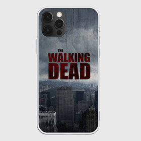 Чехол для iPhone 12 Pro Max с принтом The Walking Dead в Екатеринбурге, Силикон |  | Тематика изображения на принте: the walking dead | америка | апокалипсис | глен | дерил | зомби | карл | кровь | рик | сша | ходячие мертвецы