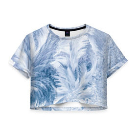 Женская футболка 3D укороченная с принтом Морозные узоры в Екатеринбурге, 100% полиэстер | круглая горловина, длина футболки до линии талии, рукава с отворотами | frost | happy | new | year | год | иней | мороз | новогодние | новый | снег