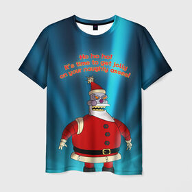 Мужская футболка 3D с принтом Робот Санта в Екатеринбурге, 100% полиэфир | прямой крой, круглый вырез горловины, длина до линии бедер | futurama | зима | мультфильм | новый год | рождество | футурама