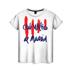 Женская футболка 3D с принтом Атлетико Мадрид в Екатеринбурге, 100% полиэфир ( синтетическое хлопкоподобное полотно) | прямой крой, круглый вырез горловины, длина до линии бедер | atletico madrid | club | football | spanish | атлетико мадрид | испанский | клуб | футбольный