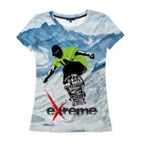 Женская футболка 3D с принтом Extreme в Екатеринбурге, 100% полиэфир ( синтетическое хлопкоподобное полотно) | прямой крой, круглый вырез горловины, длина до линии бедер | extreme | snowboard | сноуборд | экстрим